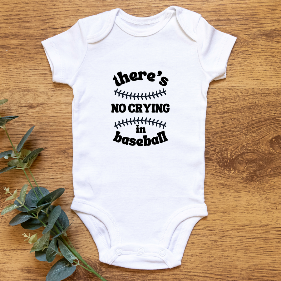 Onesie / Tee - No Crying in Baseball