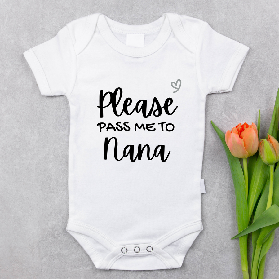 Onesie - Pass Me to Nana
